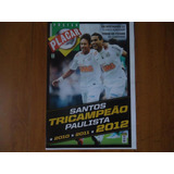 Santos Campeão Tri Paulista 2012