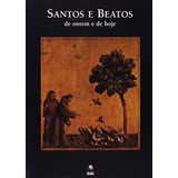 Santos E Beatos De