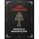 Sao Cipriano Magias E