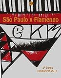 São Paulo X Flamengo Brasileirão
