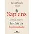 Sapiens (nova Edição): Uma Breve História Da Humanidade, De Harari, Yuval Noah. Editorial Editora Schwarcz Sa, Capa Mole Em Português, 2020