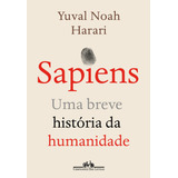 Sapiens nova Edição Uma Breve História Da Humanidade De Harari Yuval Noah Editorial Editora Schwarcz Sa Tapa Mole En Português 2020