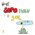 Sapo Ivan E O Sol, De Henfil. Editorial Editora Nova Fronteira Participações S/a Em Português, 2011