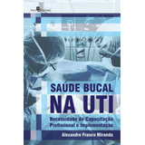 Saude Bucal Na Uti