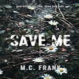Save Me- An Enemies To Lovers Angsty Rom Com -Lose Me Book 1- -English Edition-