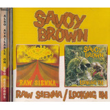 Savoy Brown Cd Raw Sienna Looking In Lacrado Importado