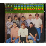 Sax Cia Manchester Cd Original Novo