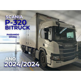 Scania P320 Bitruck 2024 2024 Passando Dívida P360 Vm330