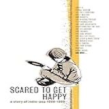 Scared To Get Happy  Story