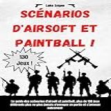 Scénarios D Airsoft Et Paintball