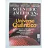 Scientific American Brasil #118 Universo Quântico (amassada)