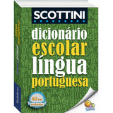 Scottini Dicionario Escolar Da