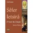 Sêfer Ietsirá O Livro Da Criação Teoria E Prática