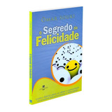 Segredo Da Felicidade