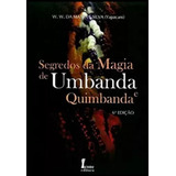 Segredos Da Magia De Umbanda E Quimbanda - 6ª Edição