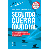 Segunda Guerra Mundial Os Fatos