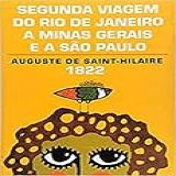 Segunda Viagem Do Rio De Janeiro A Minas Gerais E A São Paulo 1822 Marcador De Páginas