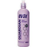 Selante Sintético Guardian 500ml Hibrido Cera Auto   Evox