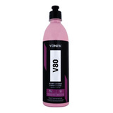 Selante Sintetico V80 Proteçao De Pintura Vonixx 500ml