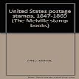 Selos Postais Dos Estados Unidos 1847 1869 Os Selos De Melville 
