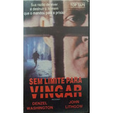 Sem Limite Para Vingar ( Vhs ) Nunca Lançado Em Dvd Raridade