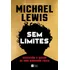 Sem Limites: Ascensão E Queda De Sam Bankman-fried, De Michael Lewis. Editora Harpercollins, Capa Mole, 1ª Edição, 2024