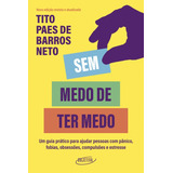 Sem Medo De Ter