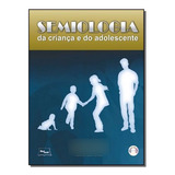 Semiologia Da Crianca E