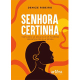 Senhora Certinha Tentando