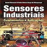 Sensores Industriais Fundamentos E Aplicações