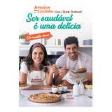 Ser Saudavel E Uma