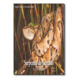 Serpentes Do Cerrado - Guia Ilustrado, De Otavio A. V. Marques. Editora Holos, Capa Mole Em Português