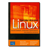 Servidor De E-mail Linux, De Ralf / Mcdonald Hildebrandt. Editora Pearson Em Português