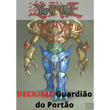Set Deck Gate Guardian Guardião Do Portão Yugioh