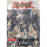 Set Deck Mecanismo Antigo