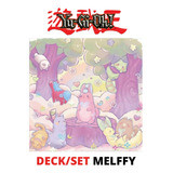 Set Deck Melffy Melffy