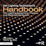 Set Lighting Technician S Handbook