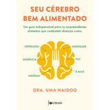 Seu Cerebro Bem Alimentado