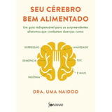 Seu Cerebro Bem Alimentado