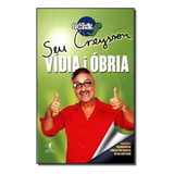 Seu Creysson Vidia I Obria, De Casseta E Planeta. Editora Objetiva Em Português