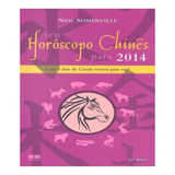 Seu Horoscopo Chines Para 2014: Seu Horoscopo Chines Para 2014, De Somerville, Neil. Editora Best Seller (record), Capa Mole, Edição 1 Em Português