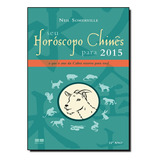 Seu Horóscopo Chinês Para 2015: O Que O Ano Da Cabra Reserva Para Você, De Neil Somerville. Editora Best Seller - Grupo Record Em Português
