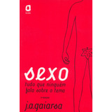 Sexo Tudo Que