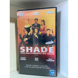 Shade   Fita Vhs Dublado Ou Legendado