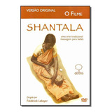 Shantala O Filme