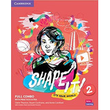 Shape It Level 2 Full Combo Student s Book And Workbook With Practice Extra De Claire Thacker Vol 2 Editorial Cambridge Capa Mole Edição 2020 01 01 00 00 00 Em Inglês