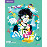 Shape It Level 4 Combo A St s And Wb W practice Extra De Lewis Samantha Vincent Daniel Higgins Eoin Wood Philip With Reid Andrew Editorial Cambridge University Press En Inglês 2020