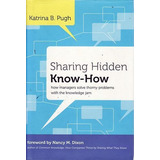Sharing Hidden Know how