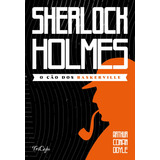 Sherlock Holmes O Cão Dos Baskerville De Conan Doyle Arthur Série Sherlock Holmes Ciranda Cultural Editora E Distribuidora Ltda Capa Mole Em Português 2021