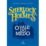 Sherlock Holmes O Vale Do Medo De Conan Doyle Arthur Ciranda Cultural Editora E Distribuidora Ltda Capa Mole Em Português 2019